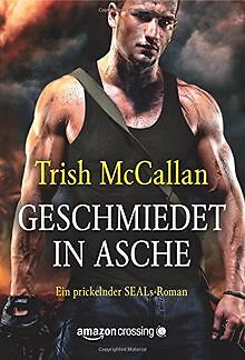 Geschmiedet In Asche (Ein Prickelnder Seals-Roman, Band 2)... | Livre | Ã©Tat Bon