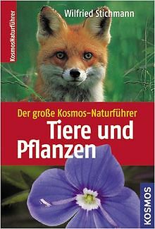 Der große Kosmos-Naturführer Tiere und Pflanzen von Stic... | Buch | Zustand gut