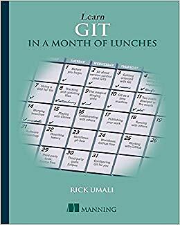 Rick Umali - Learn Git in a Month of Lunches - New Paperback - R888z