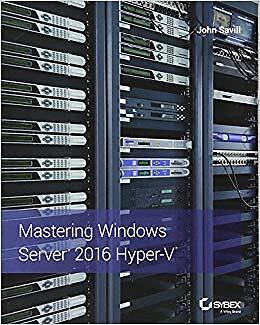 John Savill - Mastering Windows Server 2016 Hyper-V - New Paperback - S9000z