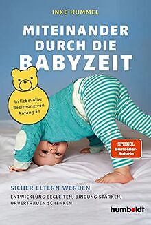 Miteinander Durch Die Babyzeit: Sicher Eltern Werden.... | Livre | Ã©Tat TrÃ¨S Bon