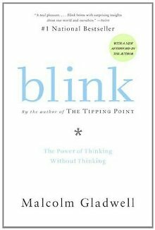 Blink: The Power of Thinking Without Thinking .. NEW