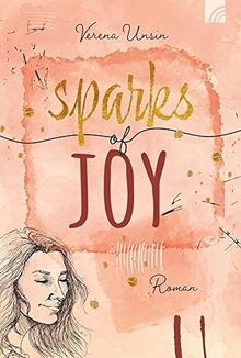 Sparks of Joy: Roman (Felicitas Brandt, Faith.Hope.Love)  ... | Livre | état bon