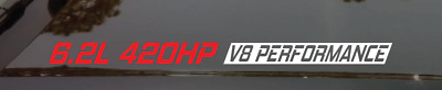 (x2) 6.2L 420HP V8 PERFORMANCE Hood Engine Vinyl Decal Sticker 1'' x 16''