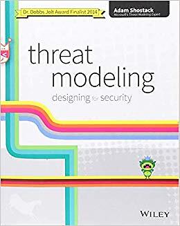 Adam Shostack - Threat Modeling   Designing for Security - New Paperb - S9000z