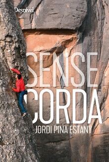 Sense corda (Literatura Desnivel) de Pina Estany, J... | Livre | état comme neuf