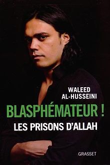 BlasphÃ©Mateur !: Traduit De L'Arabe Par Chawki Freiha De A... | Livre | Ã©Tat Bon