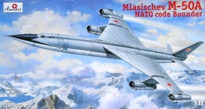 1/72 Miasischev M-50A _ reissue Amodel 72016 with new resin parts!