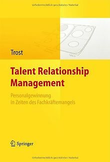 Talent Relationship Management: Personalgewinnung in Zei... | Buch | Zustand gut