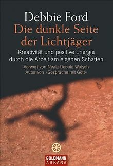 Die dunkle Seite der Lichtjäger: Kreativität und positiv... | Buch | Zustand gut