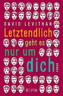 Letztendlich Geht Es Nur Um Dich Von Levithan, David | Buch | Zustand Gut