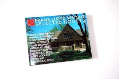 アート・デザイン・音楽 FRANK LLOYD WRIGHT SELECTED HOUSES 1