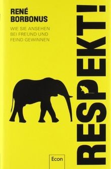 Respekt!: Wie Sie Ansehen bei Freund und Feind gewi... | Livre | état comme neuf