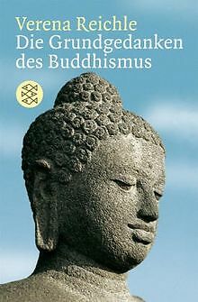 Die Grundgedanken des Buddhismus von Reichle, Verena | Buch | Zustand gut