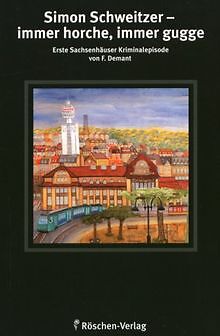 Simon Schweitzer - Immer Horche, Immer Gugge: Erste S... | Livre | Ã©Tat TrÃ¨S Bon