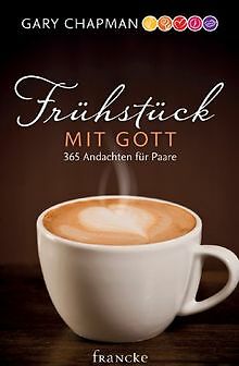 Frühstück mit Gott: 365 Andachten für Paare von Cha... | Buch | Zustand sehr gut