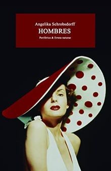 Hombres (Periférica  Errata Naturae) de Schrobsdorff... | Livre | état très bon