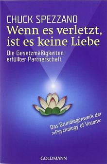 Wenn Es Verletzt, Ist Es Keine Liebe: Die Gesetzm... | Buch | Zustand Akzeptabel