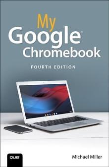  My Google Chromebook by Michael Miller 9780135911822 Paperback  softback