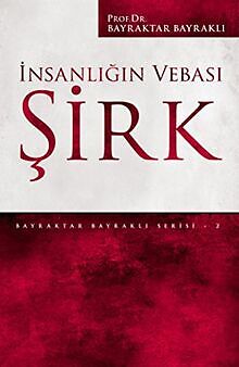 Insanligin Vebasi Sirk De Bayraktar Bayrakli | Livre | Ã©Tat TrÃ¨S Bon