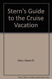 Sterns Guide to the Cruise Vacation von Stern, Steven B. | Buch | Zustand gut