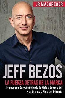 Jeff Bezos: La Fuerza Detrás de la Marca: Introspección ... | Buch | Zustand gut