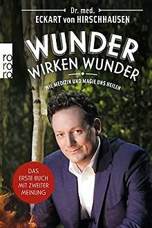 Wunder wirken Wunder: Wie Medizin und Magie uns heilen v... | Buch | Zustand gut