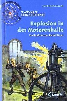 Tatort Forschung. Explosion In Der Motorenhalle: Ei... | Buch | Zustand Sehr Gut