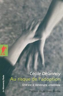 Au risque de l'adoption : Une vie à construire ense... | Buch | Zustand sehr gut