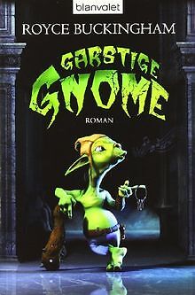 Garstige Gnome: Roman von Buckingham, Royce | Buch | Zustand akzeptabel