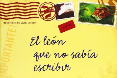 El Leon Que No Sabia Escribir, Baltscheit, Martin