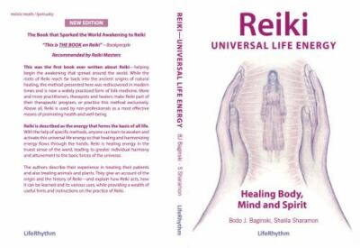 Reiki Universal Life Energy: A Holistic Method of Treatment for the...