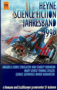 Heyne Science Fiction Jahresband 1998. 6 Romane und Erzä... | Buch | Zustand gut