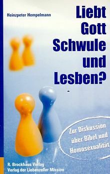 Liebt Gott Schwule und Lesben? von Heinzpeter Hempelmann | Buch | Zustand gut