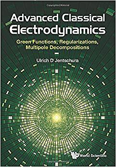Ulrich D. Jentschura - Advanced Classical Electrodynamics  Green Funct - T555z