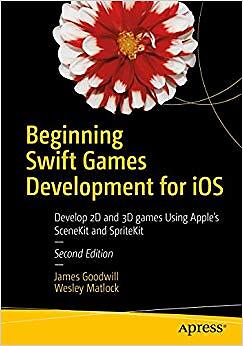 Wesley Matlock - Beginning Swift Games Development for iOS   Develop 2 - S555z