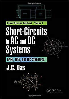 J.C. Das - Short-Circuits in AC and DC Systems   ANSI IEEE and IEC  - T9000z