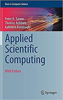 Kathleen Kavanagh - Applied Scientific Computing   With Python - New  - T9000z