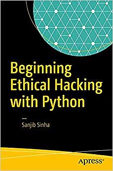 Sanjib Sinha - Beginning Ethical Hacking with Python - New Paperback - S9000z