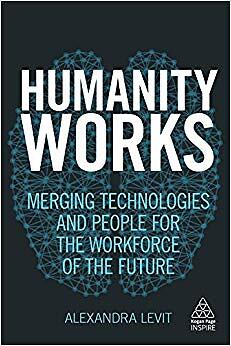 Alexandra Levit - Humanity Works   Merging Technologies and People for - N555z