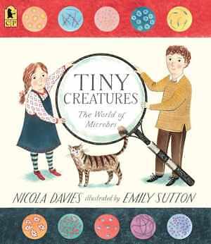 Tiny Creatures: The World of Microbes (Our - Paperback, by Davies Nicola - Good