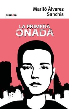La primera onada (Espurna, Band 125) de Mariló Àlvarez | Livre | état bon