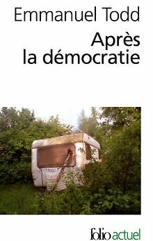 Apres La Democratie (Folio Actuel) De Todd E Mmanuel | Livre | Ã©Tat Bon