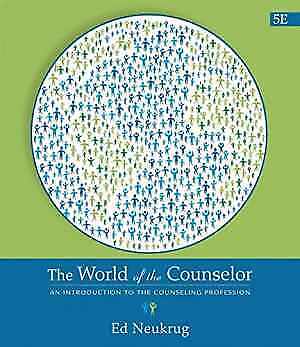 The World of the Counselor: An - Hardcover, by Neukrug Edward S. - Good