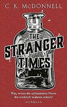 The Stranger Times: Was, Wenn Die Seltsamsten News Die W... | Buch | Zustand Gut