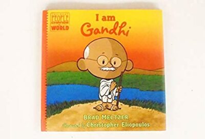 I am Gandhi by Brad Meltzer (Christopher Eliopoulos, Illustrator) 2017 ~ NEW!