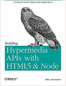 Mike Amundsen - Building Hypermedia APIs with HTML5 and Node - New Pa - S9000z