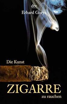 Die Kunst, Zigarre Zu Rauchen De Gorys, Erhard | Livre | Ã©Tat Bon