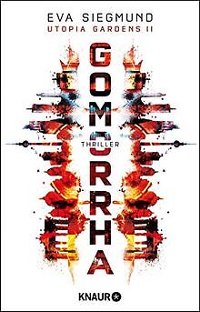 Gomorrha: Thriller (Utopia Gardens, Band 2) von Siegmund... | Buch | Zustand gut