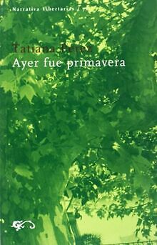 Ayer fue primavera (Narrativa, Band 71) von Pérez Sacris... | Buch | Zustand gut